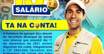 TA NA CONTA integralmente o 13º (Décimo Terceiro) dos Profissionais de Saúde das folha de Agentes de Combate a Endemias Efetivos e Temporários