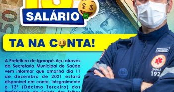 TA NA CONTA integralmente o 13º (Décimo Terceiro) dos Profissionais de Saúde das folhas do SAMU Efetivo e Temporário