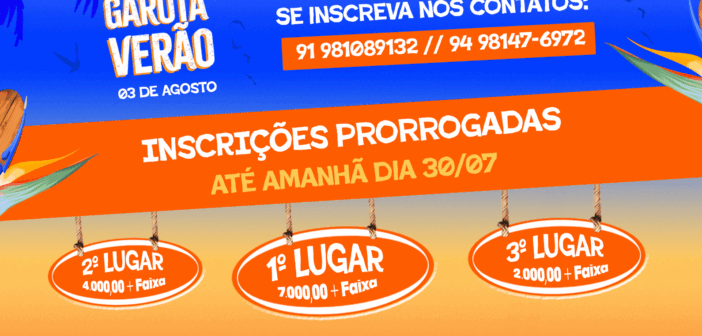 Prorrogadas as inscrições para o Concurso Garota Verão Açu 2025
