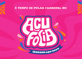 Açu Folia 2026: Uma grande festa de cultura, música e diversidade.